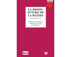 La misión, futuro de la Iglesia