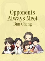 Volume 1 1 - Opponents Always Meet