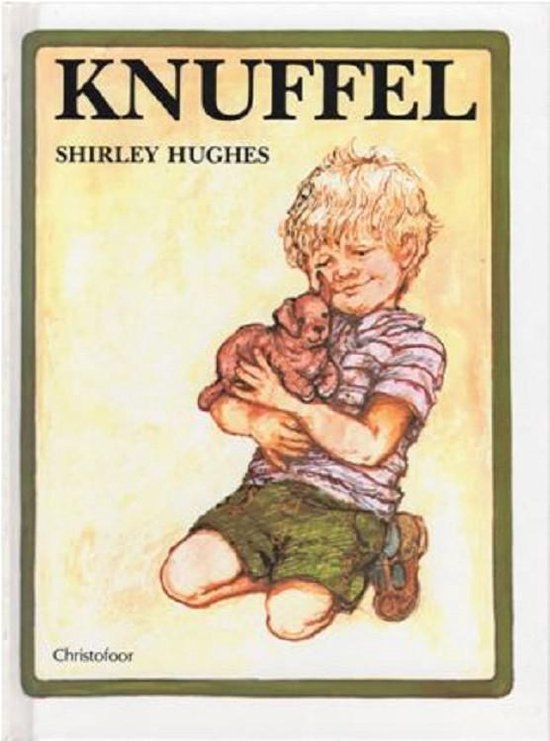 Knuffel, Shirley Hughes | 9789062386048 | Boeken | bol.com