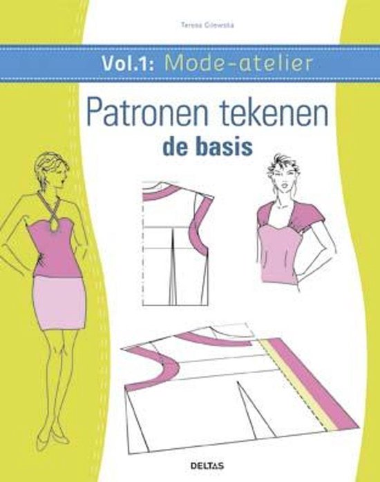 Mode-atelier vol.1 - Patronen tekenen - de basis - Teresa Gilewska | Tiliboo-afrobeat.com