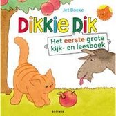 Dikkie Dik Het eerste grote kijk- en leesboek