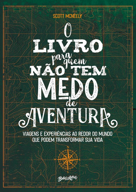 Couverture de livre avec le titre 'O LIVRO para quem NÃO TEM MEDO de AVENTURA' sur un fond de carte topographique.