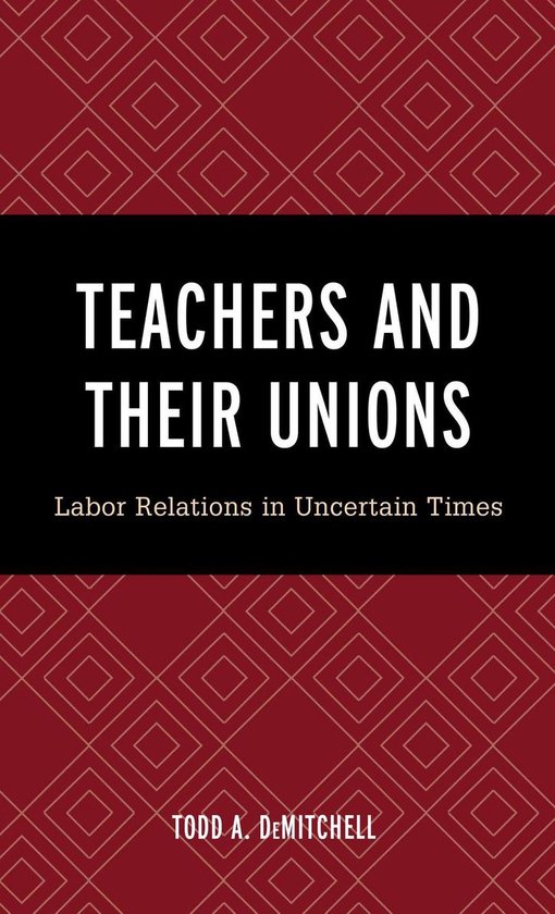 Teachers and Their Unions - cover