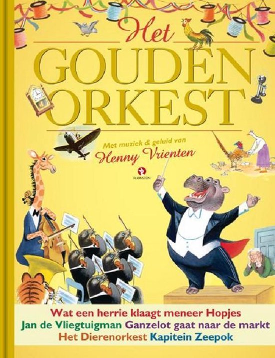 De Gouden Prentenboeken - Het gouden orkest - Henny Vrienten | Tiliboo-afrobeat.com