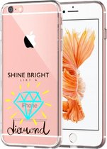 Apple Iphone 6 / 6S Transparant siliconen hoesje (Shine bright like a)