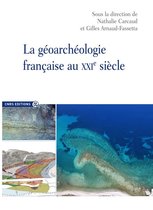 CNRS Alpha - La géoarchéologie française au xxie siècle