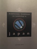 Architectuur, stedebouw en landschap in Japan
