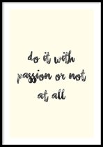 Poster Do it with passion - 50x70cm - Poster met Tekst