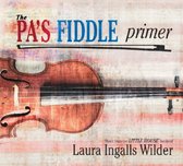 The Pa's Fiddle Primer