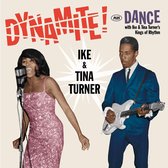Dynamite! / Dance With Ike & Tina Turners Kings Of Rhythm