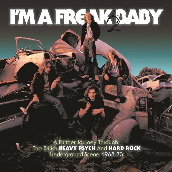 I'M A Freak 2 Baby - A Further Journey Through The