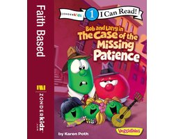 I Can Read! / Big Idea Books / VeggieTales 1 - Bob and Larry in the Case of the Missing Patience