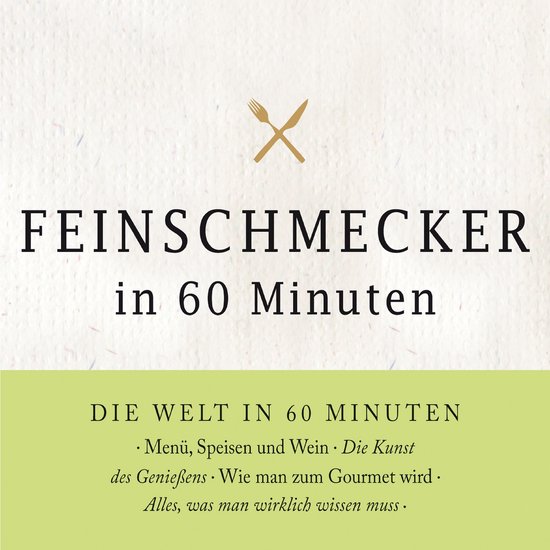 Feinschmecker in 60 Minuten - cover