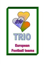 Trio - European football teams