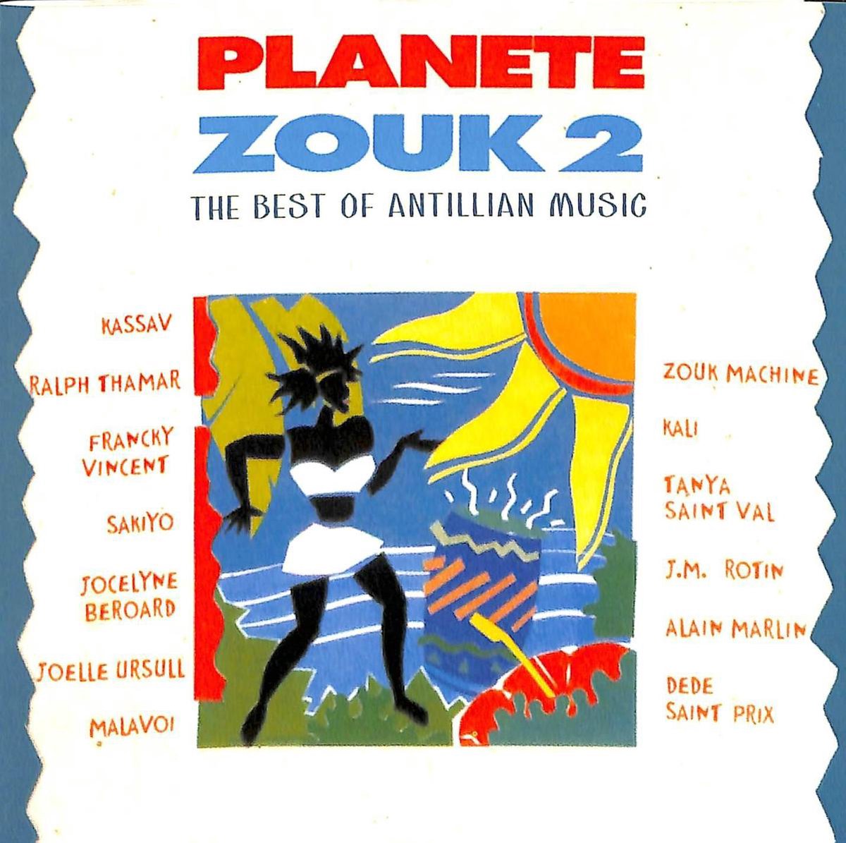 Planete Zouk 2: The Best Of Antillian Music