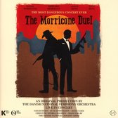 The Morricone Duel - The Most Dangerous Concert Ever