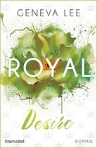 Die Royals-Saga 2 - Royal Desire