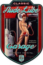 Nude Lube Garage - Mechanic on Duty Pin-Up Zwaar Metalen Bord 71 x 47 cm
