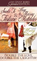 Gemini Editions 2 - Santa Fe Fortune and How to Marry a Matador (Gemini Editions, Book 2)