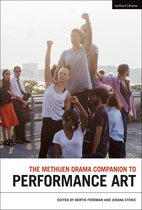 Methuen Drama Handbooks - The Methuen Drama Companion to Performance Art