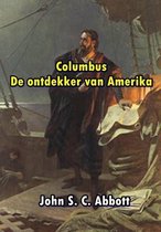 Columbus De Ontdekker van Amerika