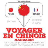 Voyager en chinois - mandarin
