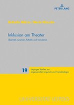 Leipziger Studien zur angewandten Linguistik und Translatologie 19 - Inklusion am Theater
