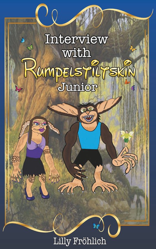 Interview with Rumpelstiltskin Junior (ebook), Lilly Fröhlich