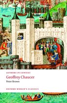 Oxford World's Classics - Geoffrey Chaucer (Authors in Context)