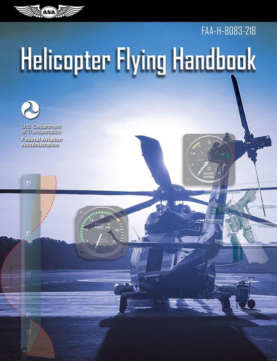 ASA FAA Handbook Series - Helicopter Flying Handbook (2025)