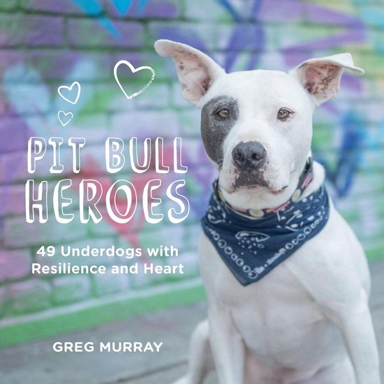 Pit Bull Heroes - cover