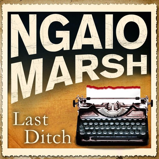 Inspector Alleyn39- Last Ditch - cover