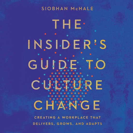The Insider's Guide to Culture Change - cover