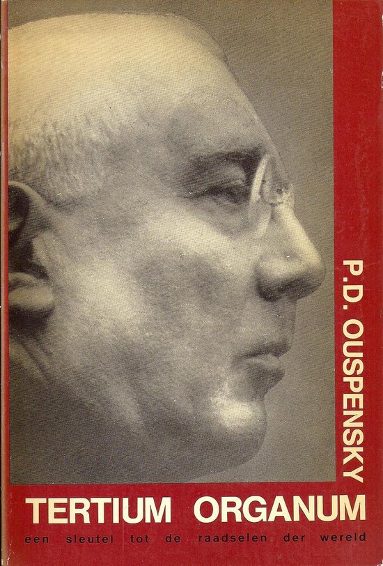 Boekomslag met profiel van een kale man met bril. Titel: TERTUM ORGANUM, P.D. OUSPENSKY.