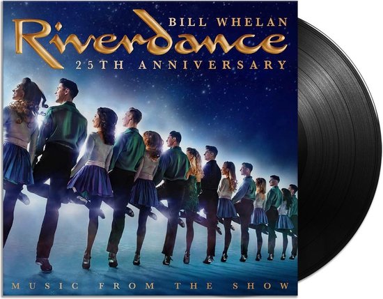 Bill Whelan - Riverdance / 25th Anniversary (LP) - Bill Whelan