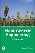 Plant Genetic Engineering, Elements
