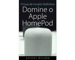O Guia de Usuário Definitivo: Domine o Apple HomePod