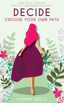 DECIDE - Choose Your Own Path