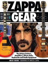 Boekomslag met Frank Zappa's gezicht, twee Gibson gitaren, een drumstel en 'Zappa Gear' titel.