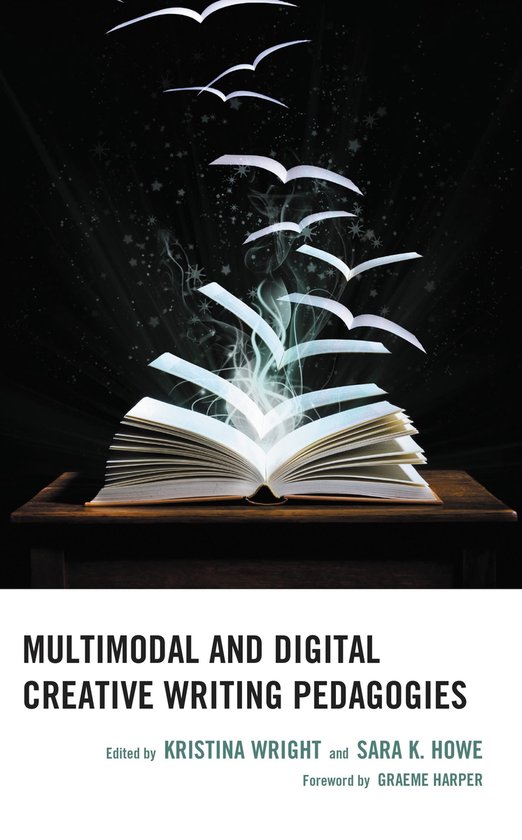 Multimodal and Digital Creative Writing Pedagogies - cover