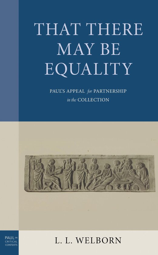 Paul in Critical Contexts - That There May Be Equality - cover