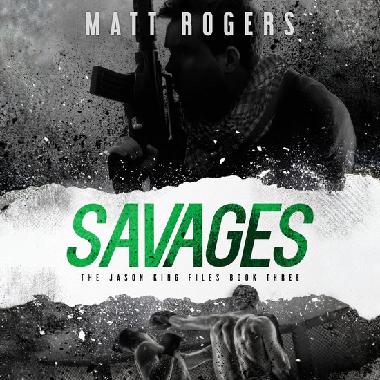 The Jason King Files- Savages - cover