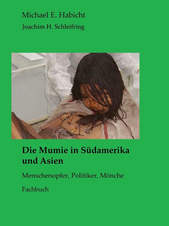 Die Mumie in Südamerika und Asien - cover