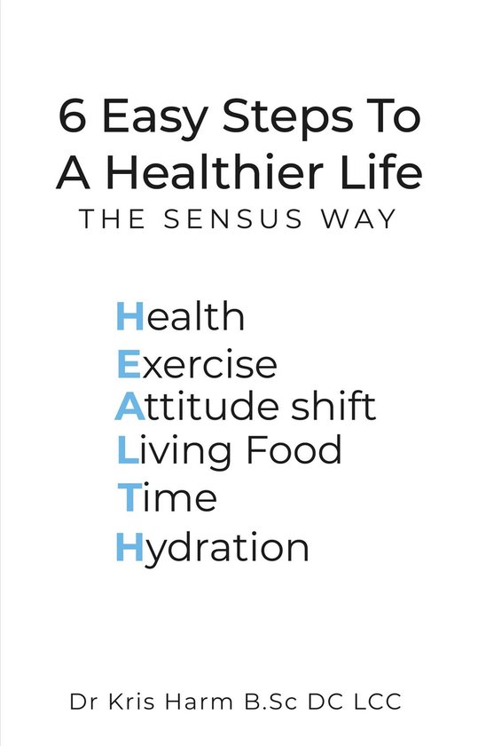 6 Easy Steps To A Healthier Life - cover
