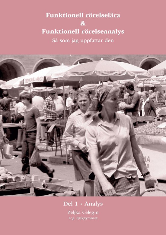 Funktionell rörelselära och Funktionell rörelseanalys 1-2 ... - cover