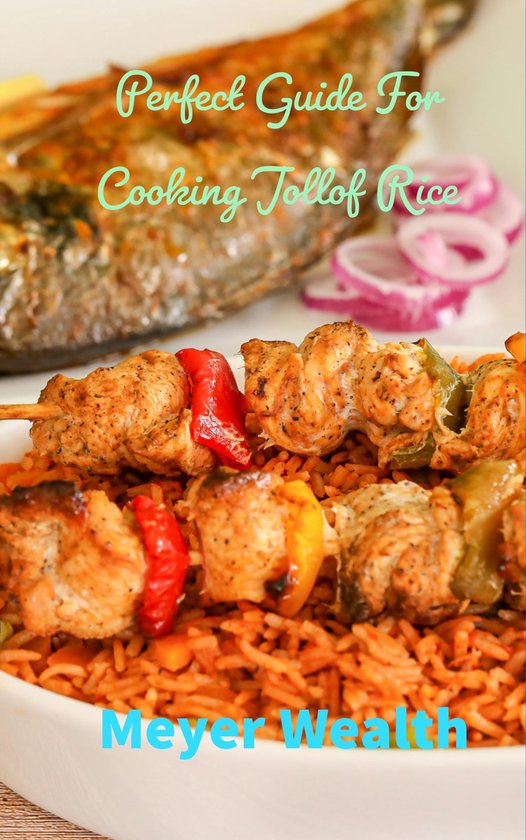 Perfect Guide For Cooking Jollof