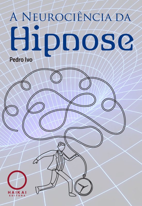 A Neurociência da Hipnose - cover