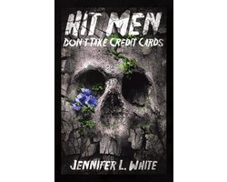 Hit Men Don't Take Credit Cards
