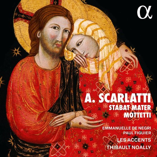 Emmanuelle De Negri, Paul Figuier, Thibault Noally, Les Accents - Scarlatti: Stabat Mater & Mottetti (CD)