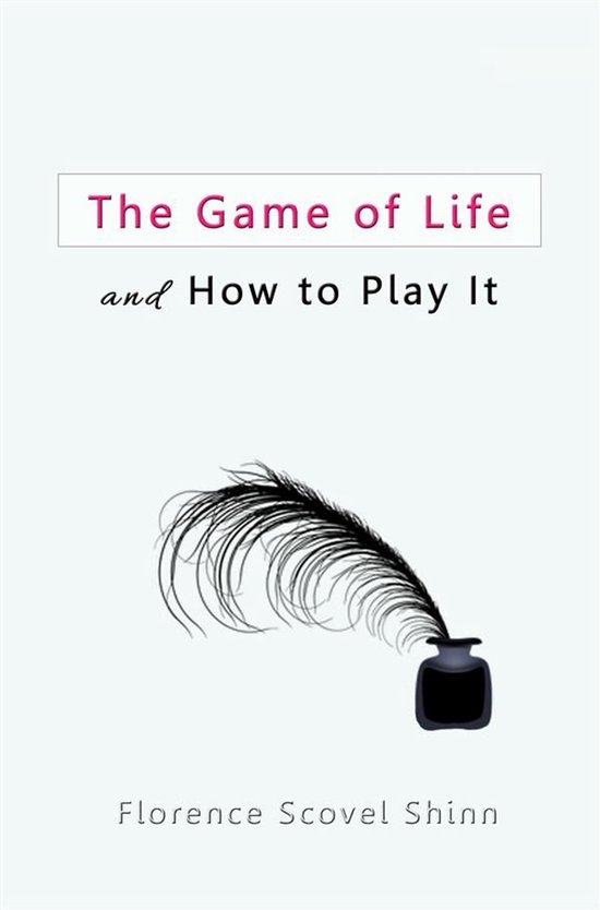 The Game of Life and How to Play It - cover